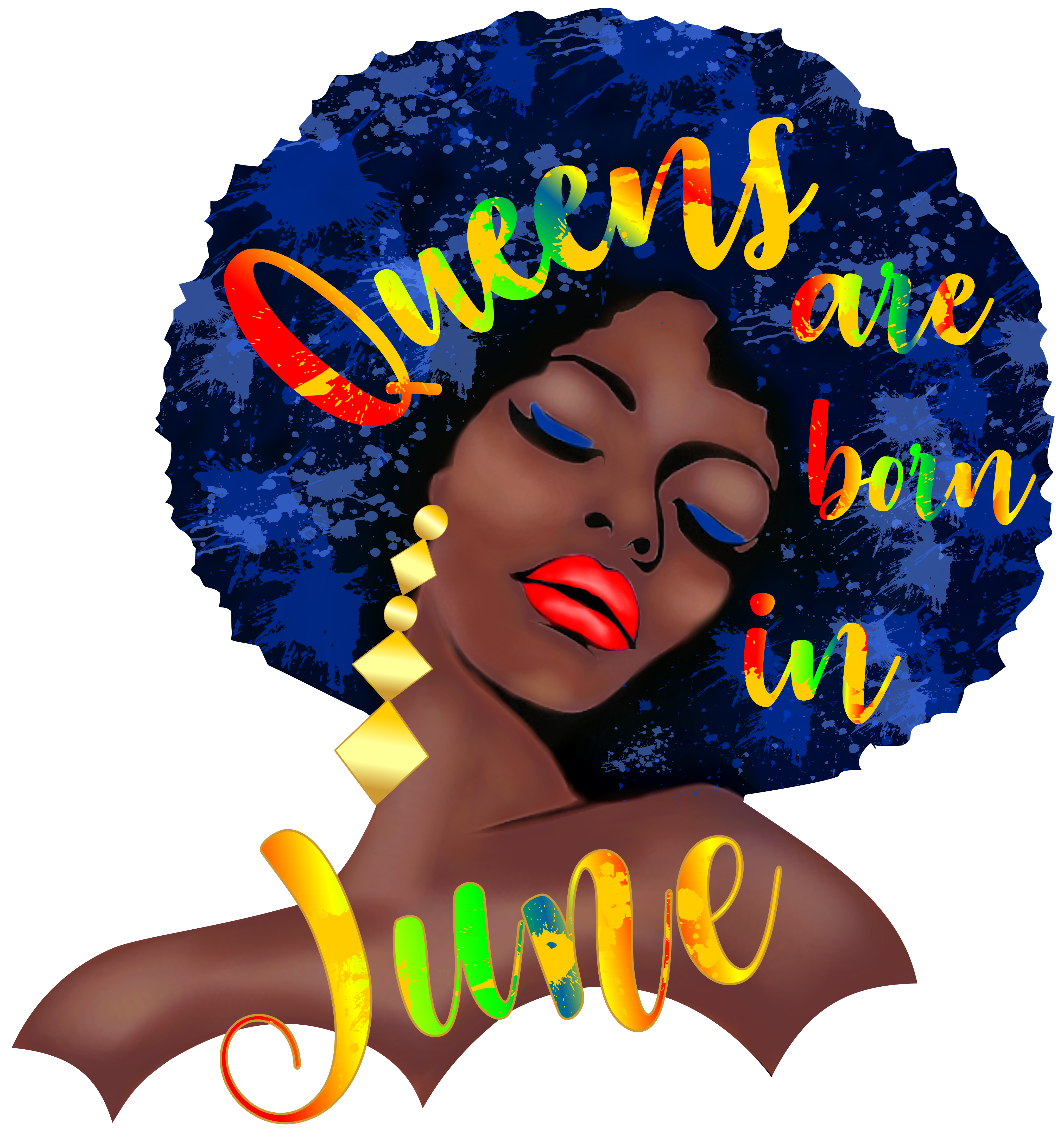 Black Queens Are Born In June Tshirt, June Queens Tshirt - T-shirt (4500x5400), Png Download