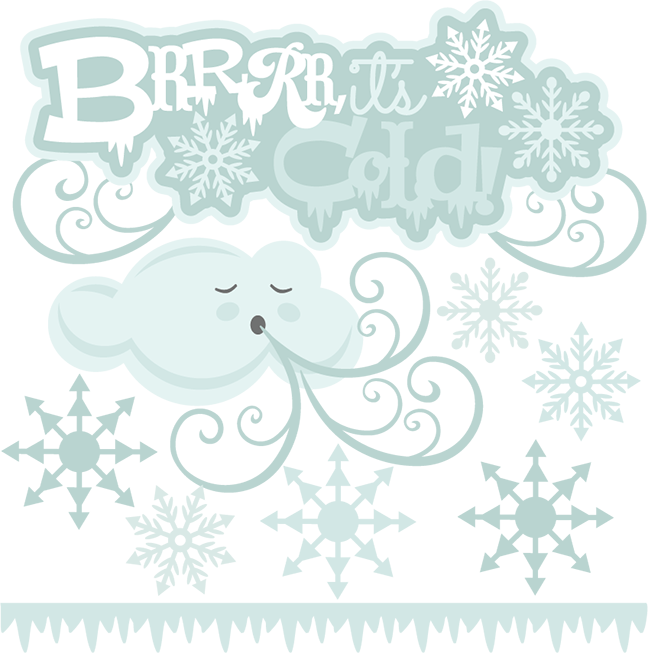 Brrrr, It's Cold Svg Cutting Files For Scrapbooking - Illustration (648x653), Png Download