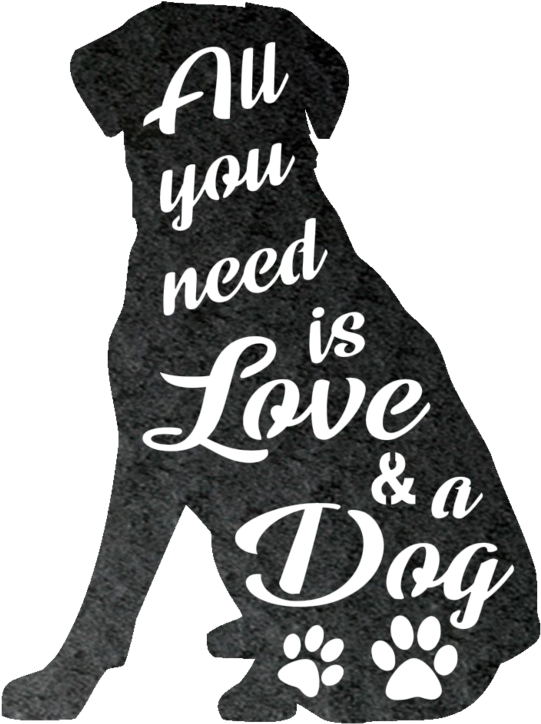All You Need Is Love And A Dog Metal Wall Art - All You Need Is Love And A Dog (1024x1024), Png Download