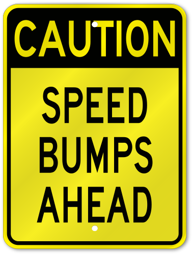Caution Speed Bumps Ahead Sign - Myparkingsign Slow Speed Hump Ahead Sign, 24" X 18" (500x500), Png Download