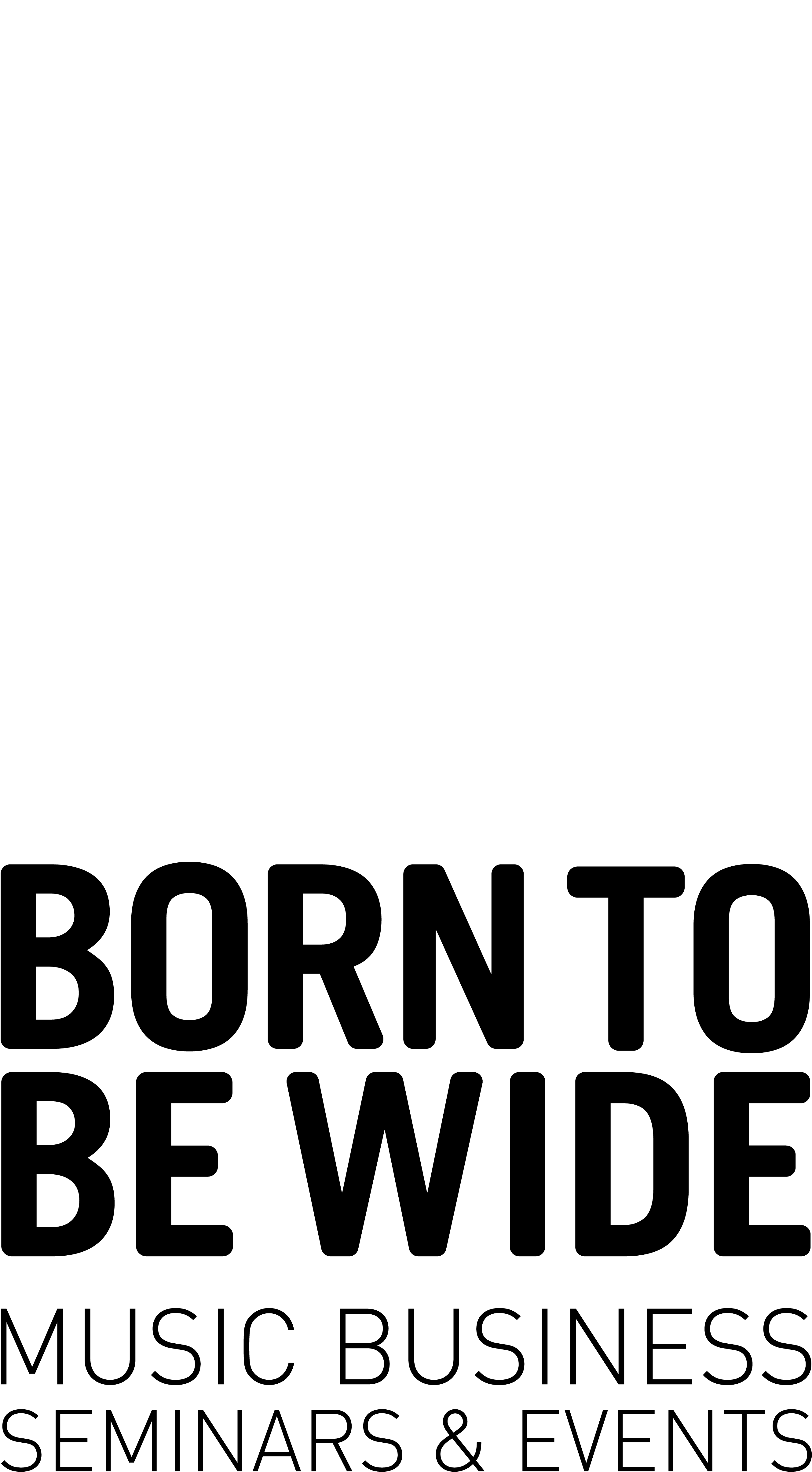 Born To Be Wide Logo 9 (click To Download) - Poster (3196x5390), Png Download