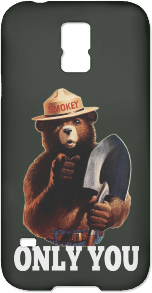 Smokey Bear Phone Case Only You Defunded Samsung Cases - Allposters.com Tin Sign: Smokey Bear - Only You, 16x12in. (600x600), Png Download