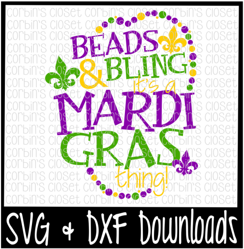 Free Beads And Bling Its A Mardi Gras Thing * Mardi - Hunt Is On Svg (800x532), Png Download