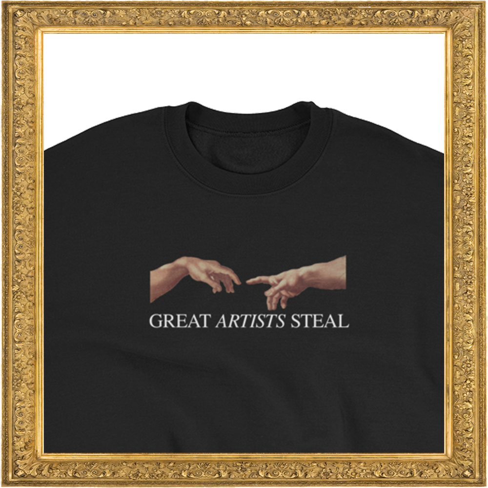 "great Artists Steal" Sweater - Great Artists Steal (1000x1000), Png Download