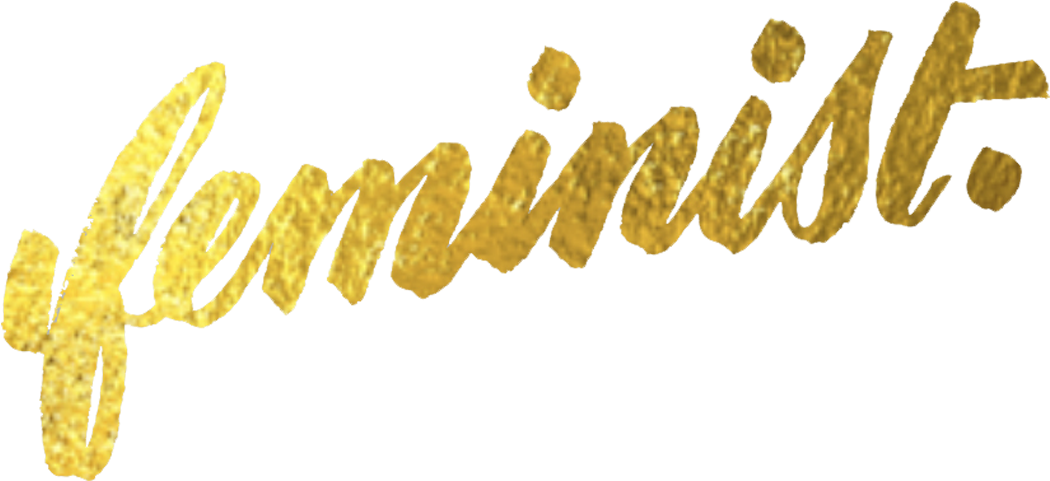 Feminist Gold Foil Image - Calligraphy (1115x614), Png Download