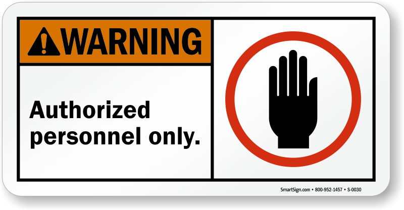 Ansi Warning Sign - Warning Authorized Personnel Only (800x416), Png Download