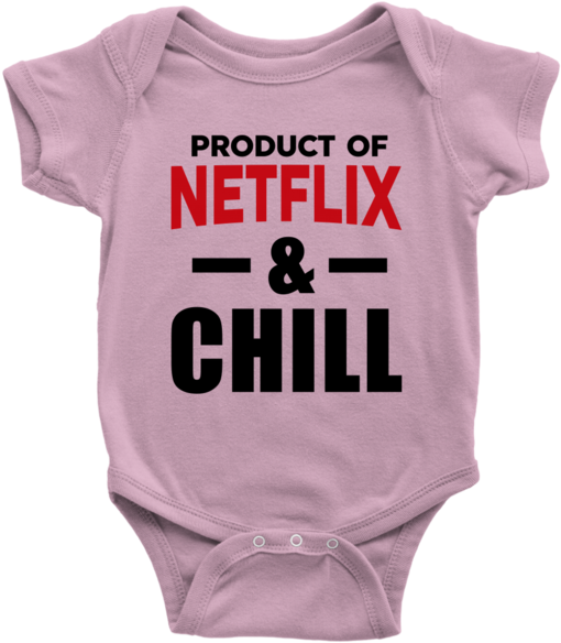 Product Of Netflix And Chill Onesie - Girl (600x600), Png Download