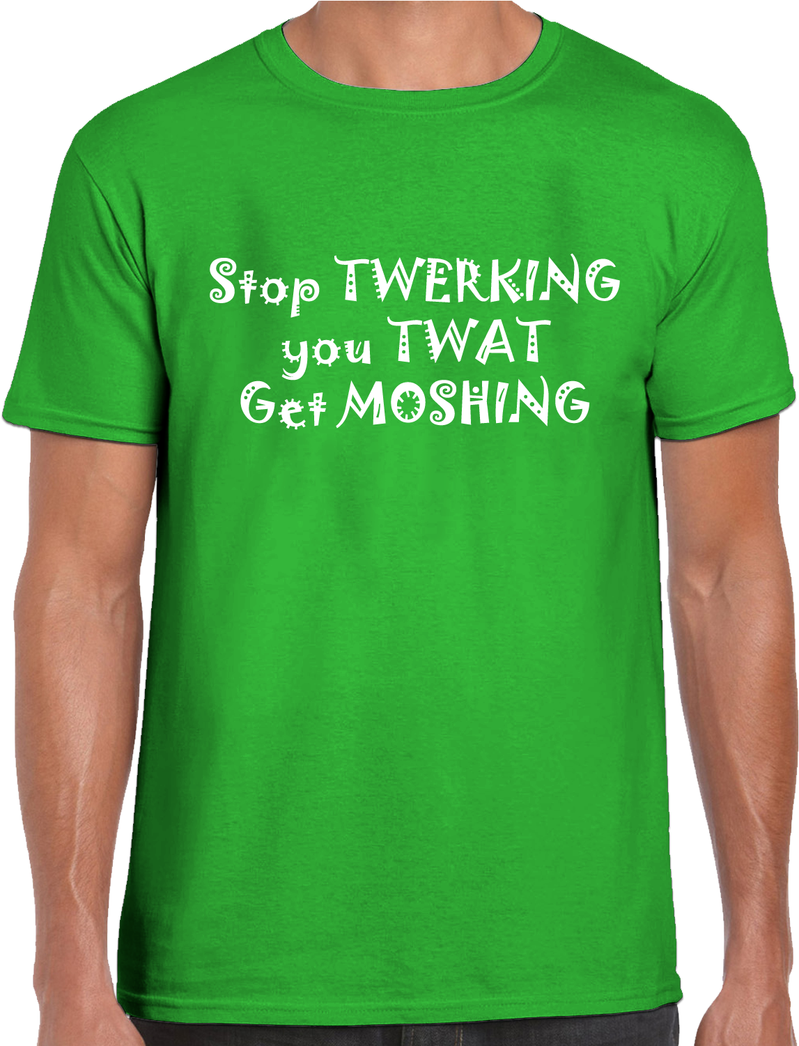 Stop Twerking You Twat Get Moshing T-shirt - Smiley (1500x1500), Png Download