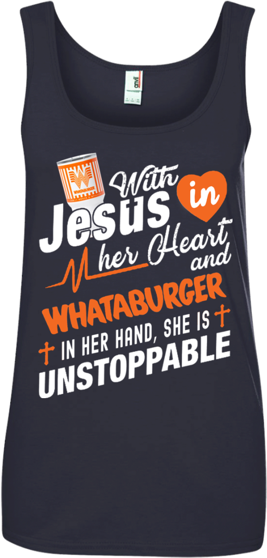 With Jesus In Her Heart And Whataburger In Her Hand - Have Neither The Time Nor The Crayons To Explain This (1155x1155), Png Download