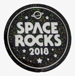 Space Rocks 2018 Pin Badge £5 - Circle PNG Image | Transparent PNG Free ...
