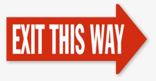 Exit This Way Right Arrow Floor Sign - Exit This Way Sign PNG Image ...