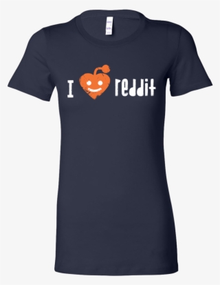 Womens Shirt I Love Reddit T-shirt Buy Now - Funny Shirt 30 Years PNG ...